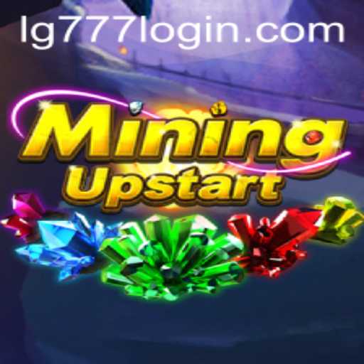 Discover the New Horizons of Gaming with MiningUpstart and LG777