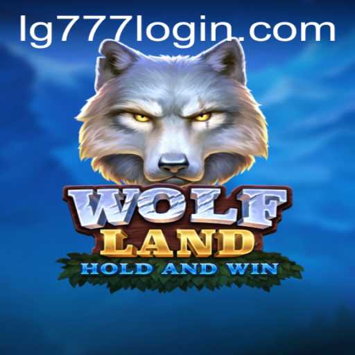 Exploring the Exciting World of WolfLand: A Deep Dive into LG777